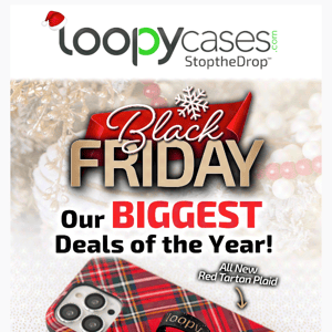 Black Friday: Our LOOPIEST Deals!! 🎁📲🥰