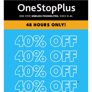 FYI: 40% OFF your highest priced item!