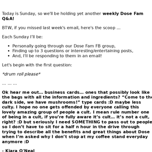 Dose Fam's Sunday Q&A is here!