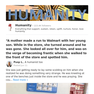 “A mother made a run to Walmart with her young son. While in the store, she turned around and he was gone. She looked all over for him, and was on ...