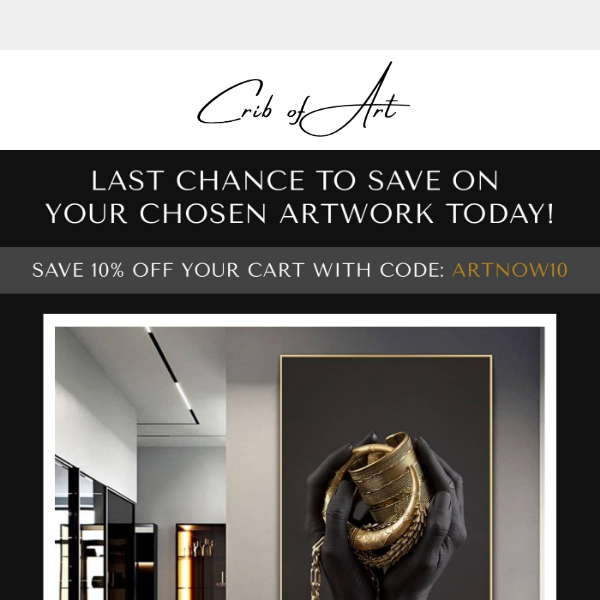 Last Chance: 10% Off on Your Chosen Art Piece! 🎨
