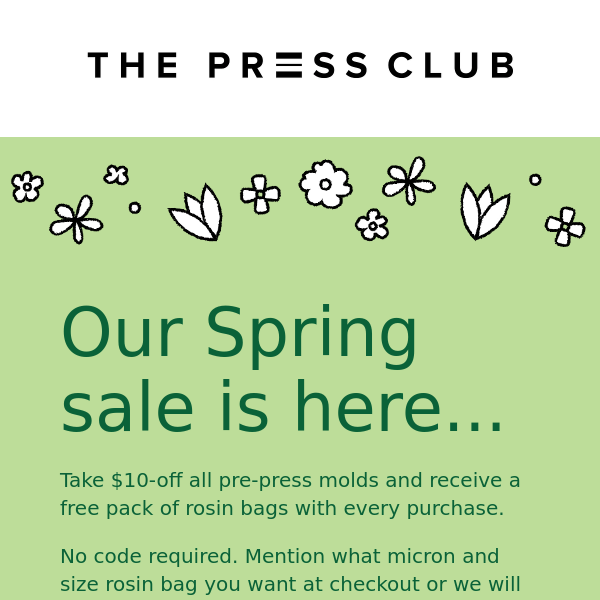 Spring Into Savings w/ $10-off All Pre-Press Molds