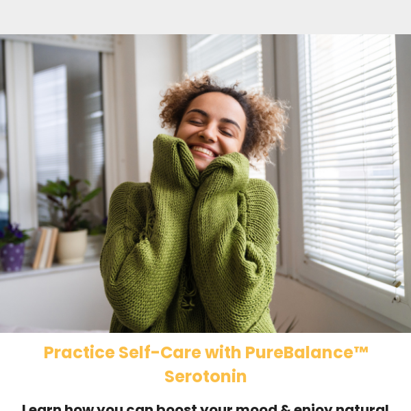 Practice Self-Care with a Serotonin Boost 💙