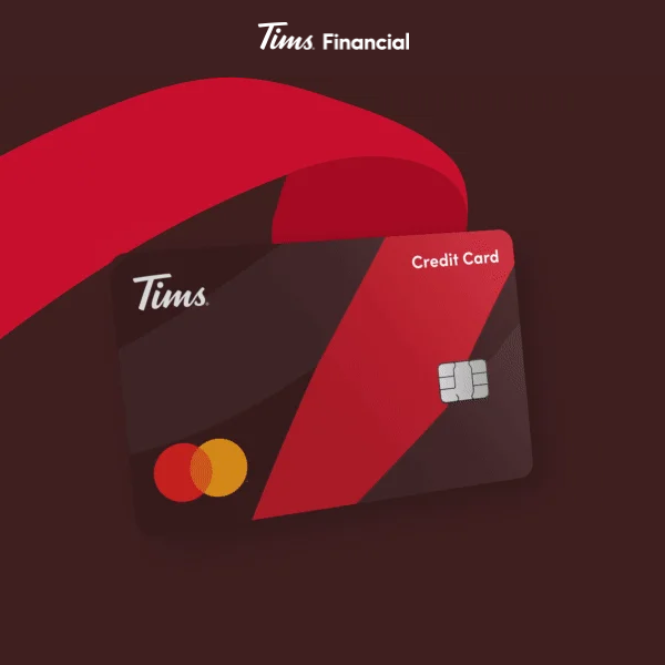 Apply for the no annual fee Tims® Credit Card