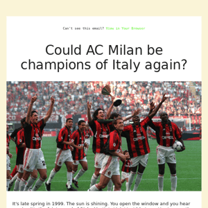 Will AC Milan be champions of Italy again?