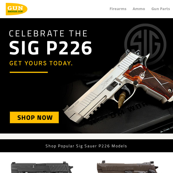 Celebrate the SIG P226. Get yours today.