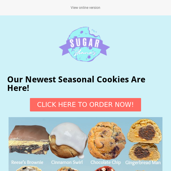 🍪 Brand New Seasonal Cookies! 🎁