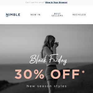 30% off new season styles*