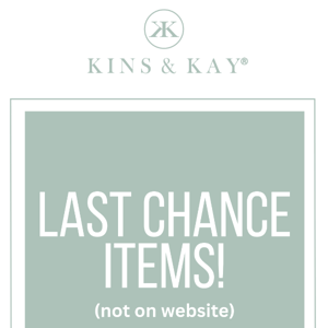 Last Chance - One of a Kind Items
