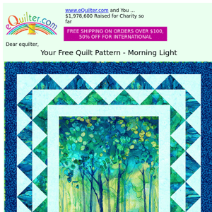 Your Free Quilt Pattern - Morning Light - Free Shipping