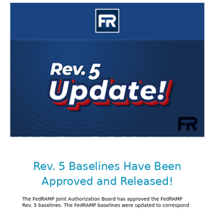 Focus on FedRAMP Blog: Rev. 5 Baselines Have Been Approved and Released!