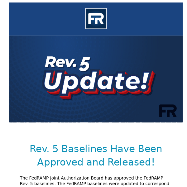 Focus on FedRAMP Blog: Rev. 5 Baselines Have Been Approved and Released!