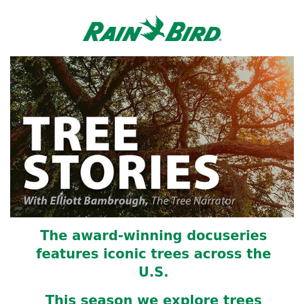 Join Rain Bird as we celebrate Arbor Day