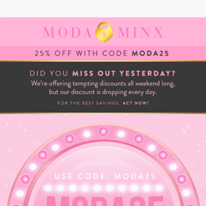 Moda Minx, Get 25% Off  Everything Until MIDNIGHT 🚨💝