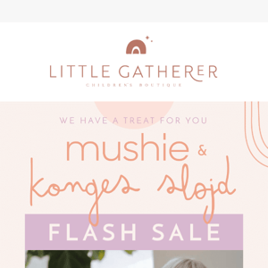 FLASH SALE | 20% off all Mushie & Konges Slojd ✨