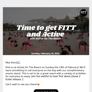 Register and come join us for Active On The Beach this Feb 19th!💪