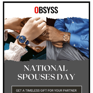 Unwrap the perfect gift for National Spouses Day 🎁