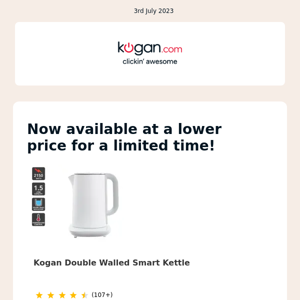 PRICE DROP: Kogan 1.5L Double Walled Smart Kettle (White) & More