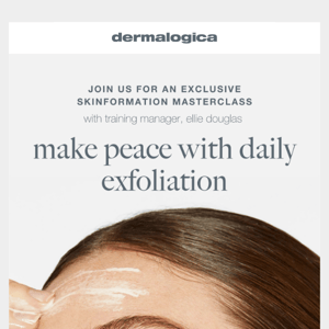 Learn The Truth About Exfoliation | Join Our Skinformation Masterclass