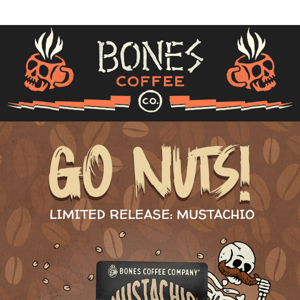 Psst...Limited Release: Mustachio is HERE!