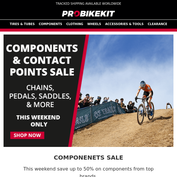 Save on Components this Weekend