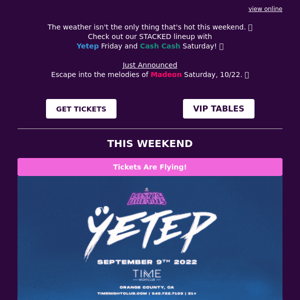 Yetep & Cash Cash This Weekend! 💫 Madeon Just Announced!