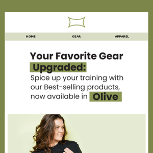 OLIVE the best gear!