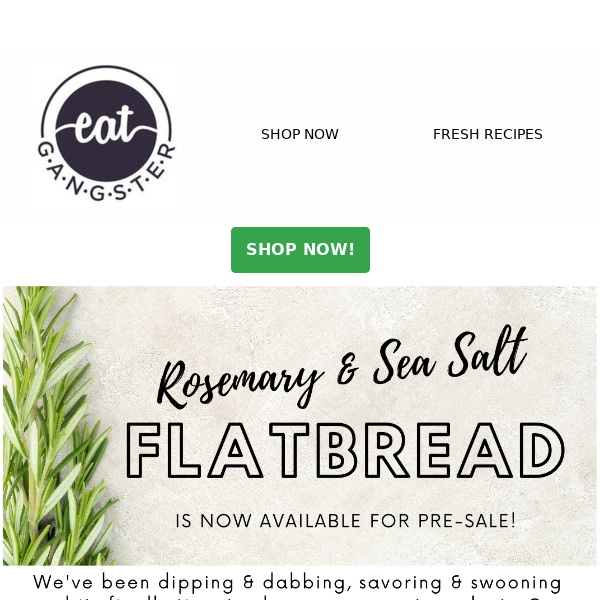 NEW PRODUCT LAUNCH: Vegan Rosemary & Sea Salt Flatbread!