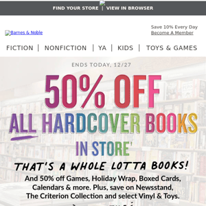 Final Hours! 50% Off ALL Hardcovers in Store