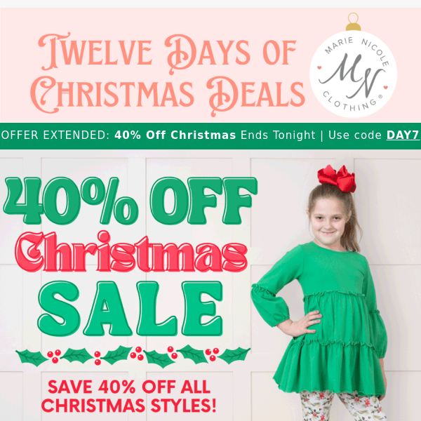 40% Off Christmas Extended 1 Day - Ends Tonight!