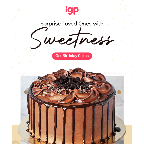 IGP.com, Birthday Delights they’ll Love ♥️🎁🎂