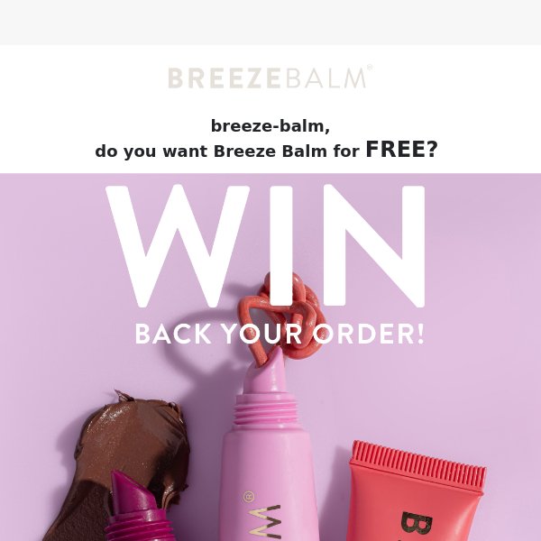 WIN FREE Breeze Balm!