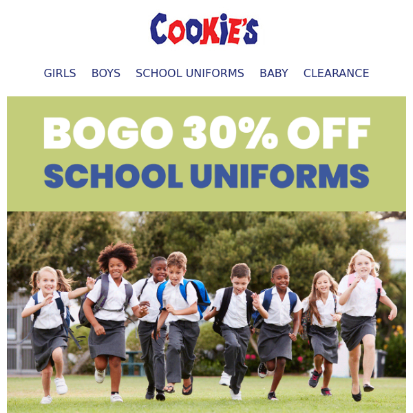 Smarty Pants Savings! 📚 BOGO 30% off Uniforms + BOGO 20% off Everything Else!