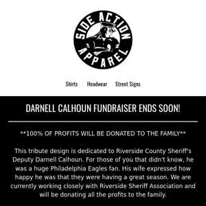 Darnell Calhoun Tribute Hoodie/Shirts