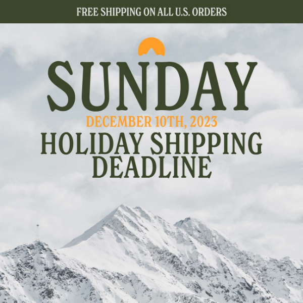 🚨 Sunday Holiday Shipping Deadline 🚨