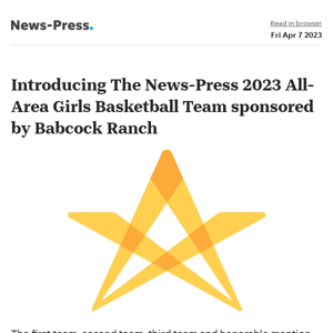 News alert: Introducing The News-Press 2023 All-Area Girls Basketball Team sponsored by Babcock Ranch