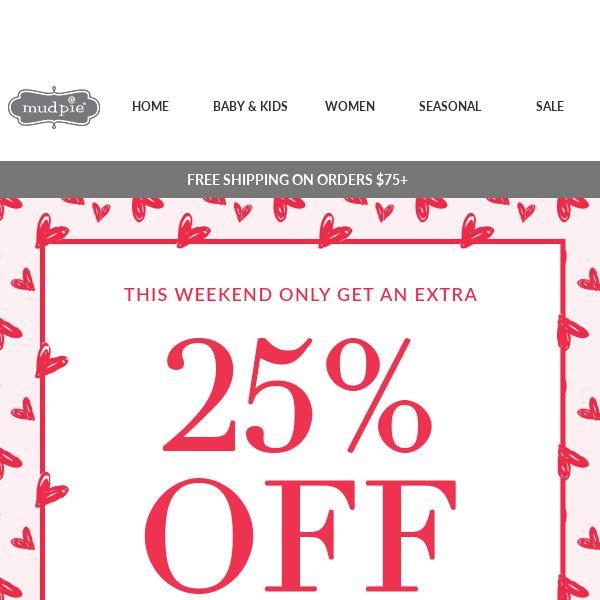 EXTENDED: Get an extra 25% off all sale!