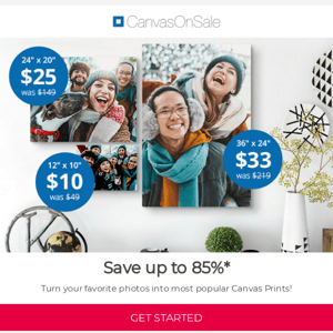 Save up to 85% on Canvas Prints!