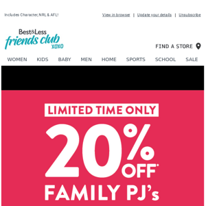 LAST CHANCE: 20% off Family PJ’s & 30% Off Womens Bonds!