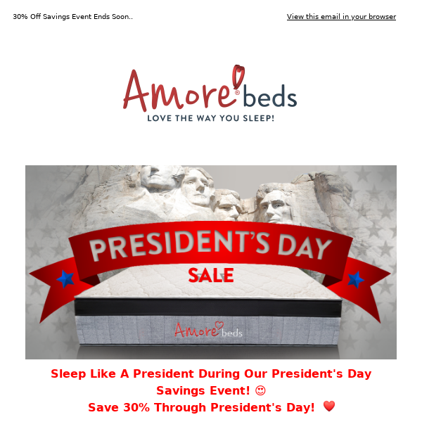 Sleep Like A President During Our President's Day Mattress Savings Event! 😍