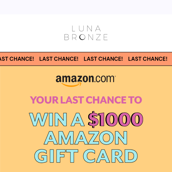 FINAL HOURS ⏰ Win a $1000 Amazon Gift Card