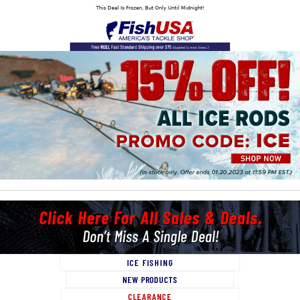 Tonight Only! Save On All Ice Rods!