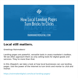 How Local Landing Pages Turn Bricks to Clicks: The Weekly Dispatch