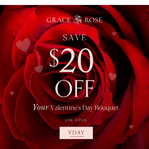 Save $20 Off Your Valentine's Day Bouquet