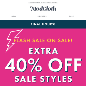 Final hours for 40% off - this is it!
