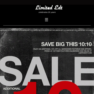 [Limited Edt] Our 10.10 sale continues instore and online