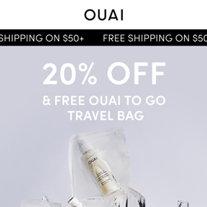 Get a FREE OUAI To Go Travel Bag