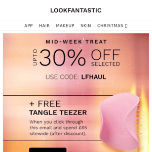 MID-WEEK TREAT: Up To 30% Off + FREE Tangle Teezer ✨