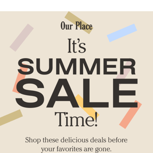 😎 It’s Summer Sale Time!