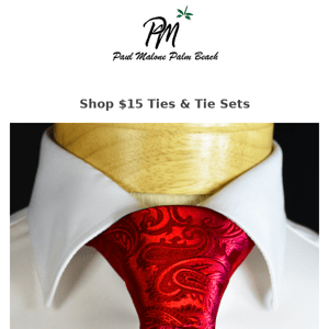 $15 Tie Specials ! Paul Malone Palm Beach